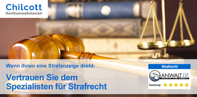 Wenn Ihnen eine Strafanzeige droht: Vertrauen Sie dem Spezialisten für Strafrecht | Rechtsanwalt Markus Chilcott